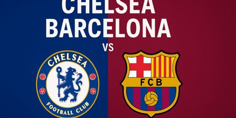 Cómo ver el partido Chelsea vs Barcelona en vivo: canales y horarios actualizados